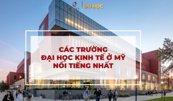 Các trường đại học kinh tế ở Mỹ